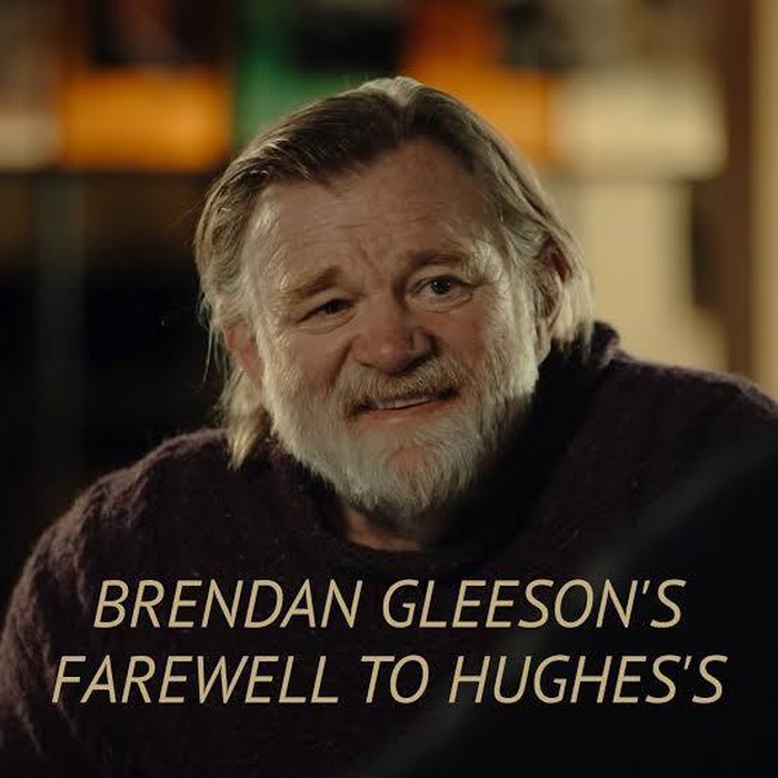 Brendan Gleeson’s Farewell to Hughes’s (2024)