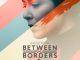 Between Borders (2024)
