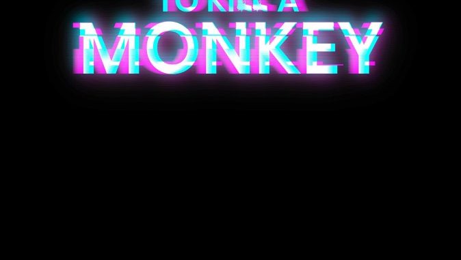 To Kill A Monkey Season 1 To Kill A Monkey Season 1