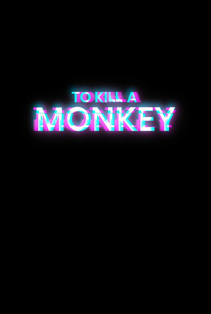 To Kill A Monkey Season 1